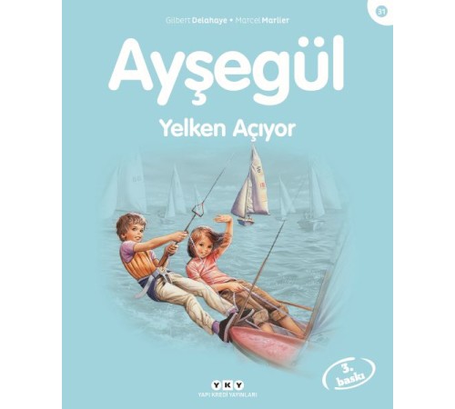 Ayşegül Serisi 31 - Yelken Açıyor Ayşegül Serisi 31 - Yelken Açıyor