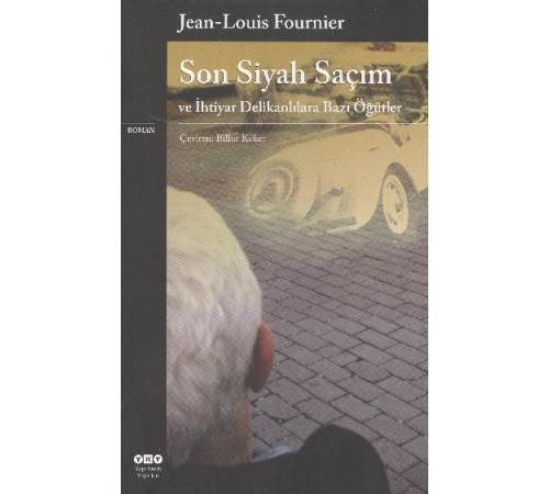 Son Siyah Saçım Son Siyah Saçım