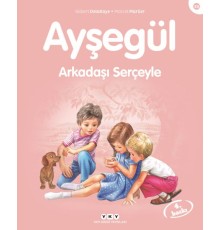 Ayşegül Serisi 38 - Arkadaşı Serçeyle
