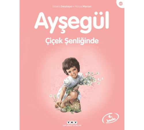 Ayşegül Serisi 40 - Çiçek Şenliğinde Ayşegül Serisi 40 - Çiçek Şenliğinde