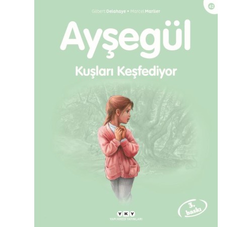 Ayşegül Serisi 42 - Kuşları Keşfediyor Ayşegül Serisi 42 - Kuşları Keşfediyor