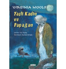 Yaşlı Kadın ve Papağan