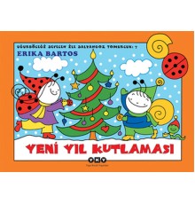 Uğurböceği Sevecen ile Salyangoz Tomurcuk 07 - Yeni Yıl Kutlaması