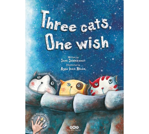 Three Cats, One Wish Three Cats, One Wish