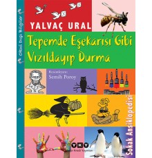 Tepemde Eşekarısı Gibi Vızıldayıp Durma