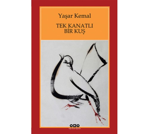Tek Kanatlı Bir Kuş Tek Kanatlı Bir Kuş