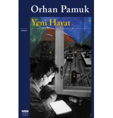 Yeni Hayat (Orhan Pamuk)