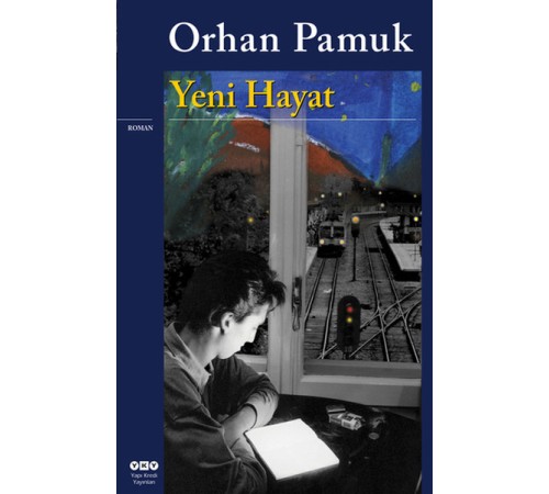 Yeni Hayat (Orhan Pamuk) Yeni Hayat (Orhan Pamuk)