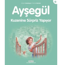 Ayşegül Serisi 59 - Kuzenine Sürpriz Yapıyor