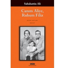 Canım Aliye, Ruhum Filiz