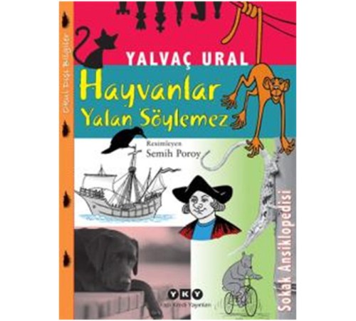 Hayvanlar Yalan Söylemez Hayvanlar Yalan Söylemez