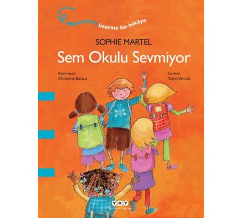 Sem Okulu Sevmiyor