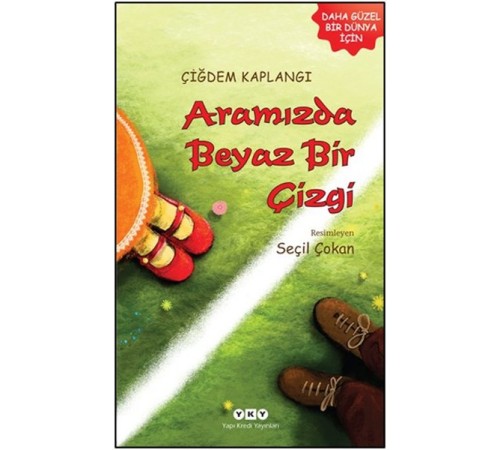 Aramızda Beyaz Bir Çizgi Aramızda Beyaz Bir Çizgi