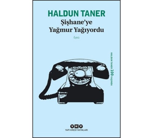 Şişhaneye Yağmur Yağıyordu