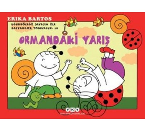 Uğurböceği Sevecen ile Salyangoz Tomurcuk 18 - Ormandaki Yarış