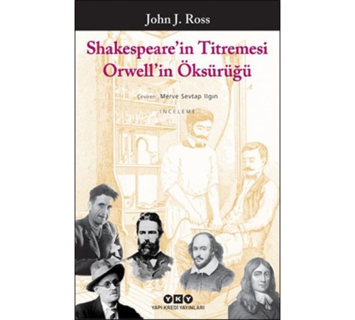 Shakespeare'in Titremesi Orwell'in Öksürüğü