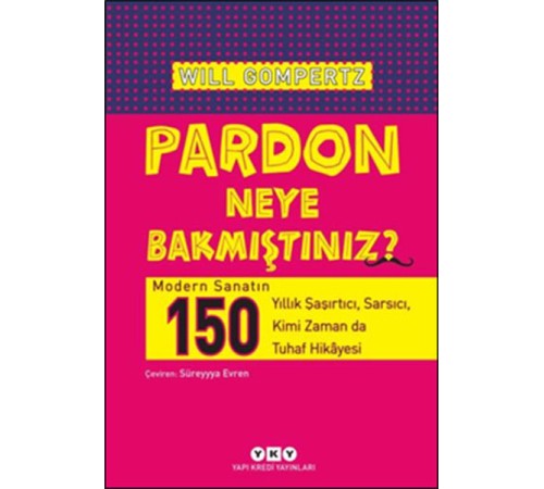 Pardon Neye Bakmıştınız?