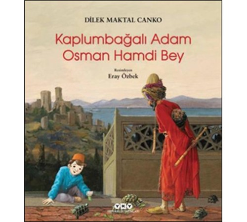Kaplumbağalı Adam Osman Hamdi Bey Kaplumbağalı Adam Osman Hamdi Bey