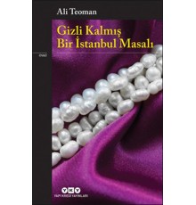 Gizli Kalmış Bir İstanbul Masalı