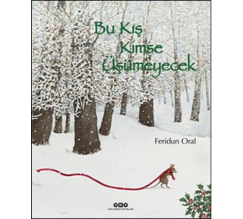 Bu Kış Kimse Üşümeyecek (Ciltli) Bu Kış Kimse Üşümeyecek (Ciltli)