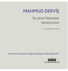 Bu Şiirin Bitmesini İstemiyorum