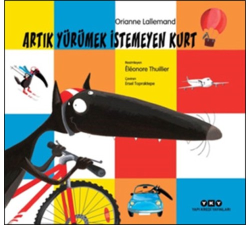 Artık Yürümek İstemeyen Kurt Artık Yürümek İstemeyen Kurt