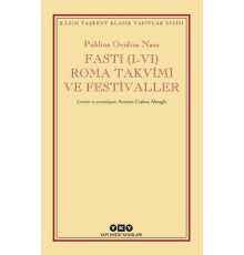 Fasti (I-VI) Roma Takvimi ve Festivaller