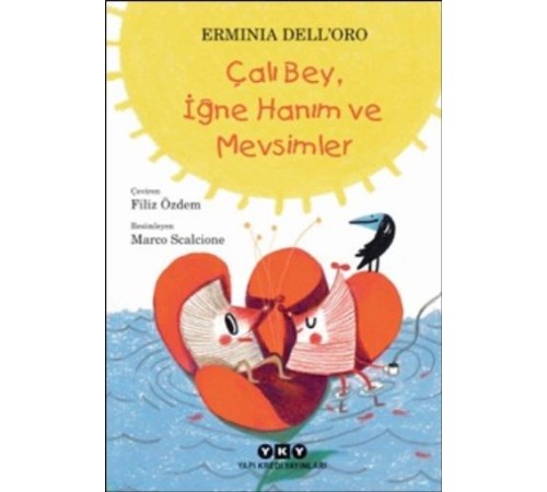 Çalı Bey, İğne Hanım ve Mevsimler