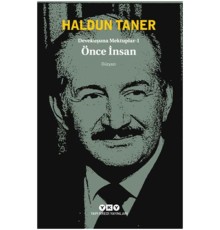 Devekuşuna Mektuplar 1 - Önce İnsan