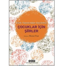 Türk Yazınından Seçilmiş Çocuklar İçin Şiirler