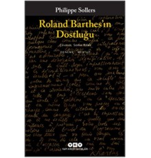 Roland Barthes’ın Dostluğu