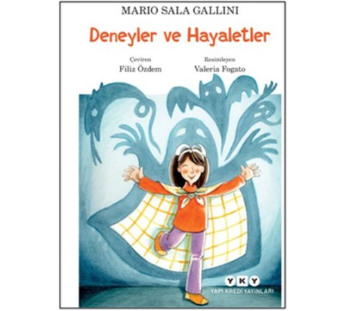 Deneyler ve Hayaletler Deneyler ve Hayaletler
