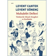 Muhalefet Defteri : Türkiye’de Mizah Dergileri ve Karikatür