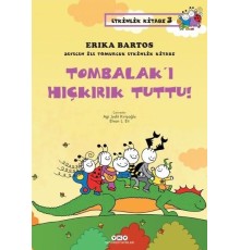 Sevecen ile Tomurcuk Etkinlik Kitabı 03 - Tombalak’ı Hıçkırık Tuttu!