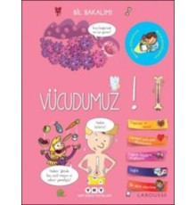 Bil Bakalım Vücudumuz! (Ciltli)