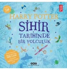 Harry Potter: Sihir Tarihinde Bir Yolculuk