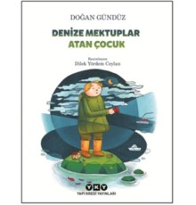 Denize Mektuplar Atan Çocuk