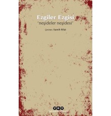 Ezgiler Ezgisi-Neşideler Neşidesi