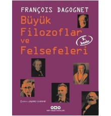 Büyük Filozoflar ve Felsefeleri (Ciltli)