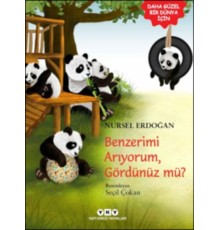 Benzerimi Arıyorum, Gördünüz Mü?