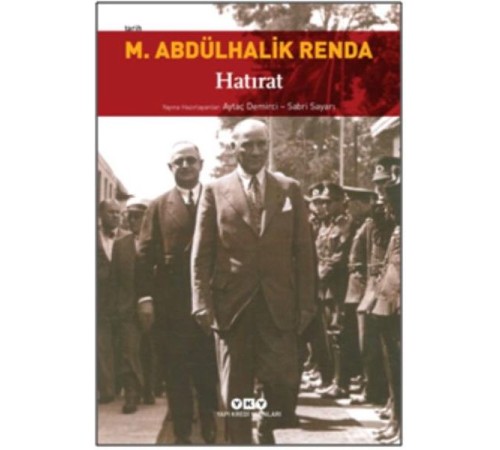 Mustafa Abdülhalik Renda Hatırat