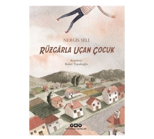 Rüzgarla Uçan Çocuk Rüzgarla Uçan Çocuk
