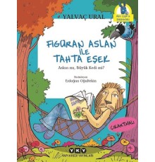 Figüran Aslan İle Tahta Eşek