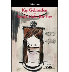 Kış Gelmeden - Sevda Dolu Bir Yaz