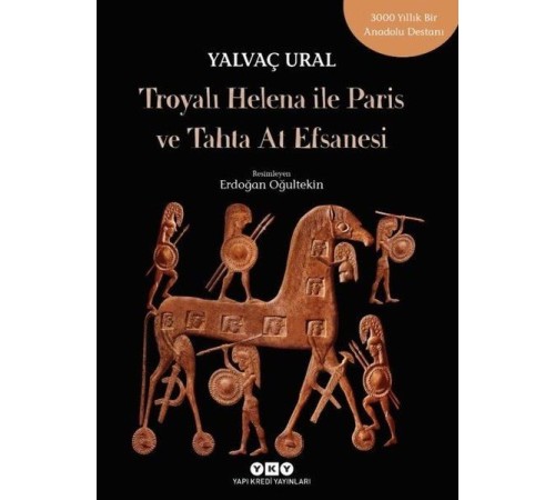Troyalı Helena ile Paris ve Tahta At Efsanesi