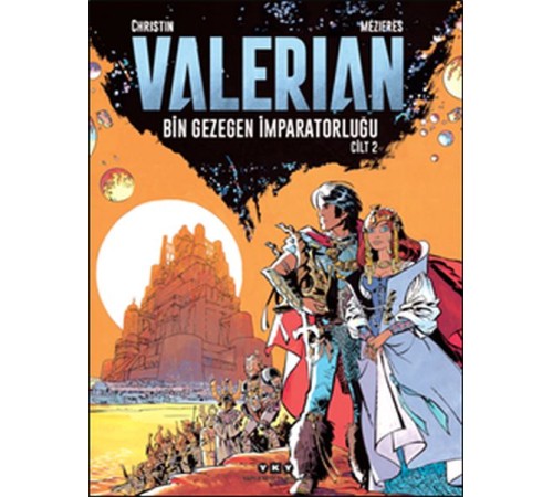 Valerian Cilt 2 - Bin Gezegen İmparatorluğu Valerian Cilt 2 - Bin Gezegen İmparatorluğu