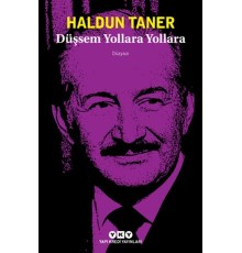 Düşsem Yollara Yollara