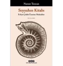 Seyyahın Kitabı - Evliyâ Çelebi Üzerine Makaleler