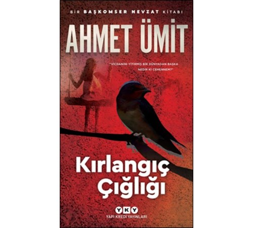 Kırlangıç Çığlığı Kırlangıç Çığlığı