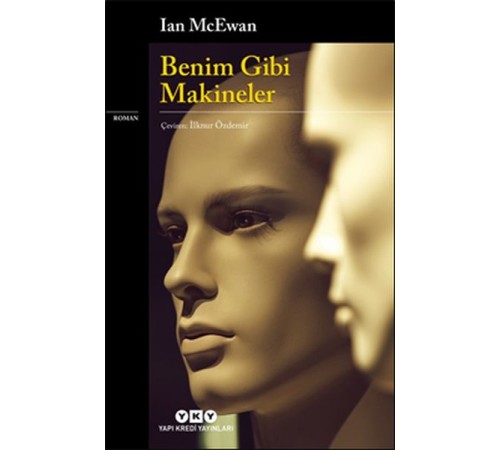 Benim Gibi Makineler Benim Gibi Makineler